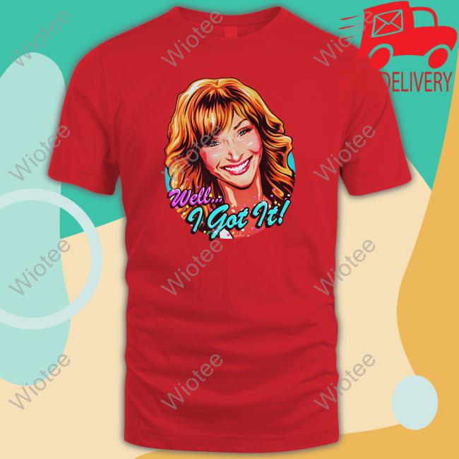 Nordacious Merch Well I Got It Valerie Cherish Shirts