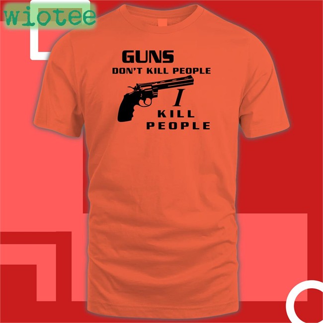 Guns Don't Kill People I Kill People Long Sleeved T Shirt Boomer Core