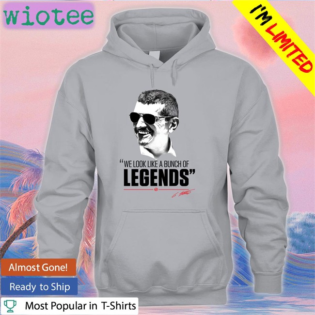 Guenther Steiner We Look Like A Bunch Of Legends Shirt Haas F1 Team Guenther Steiner We Look Like A Bunch Of Legends Hoodie Haas F1 Team