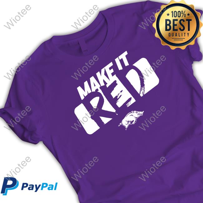 Make It Red T Shirt