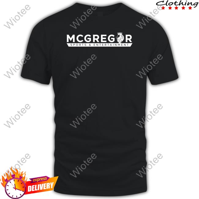 Mcgregor Sports & Entertainment T-Shirt