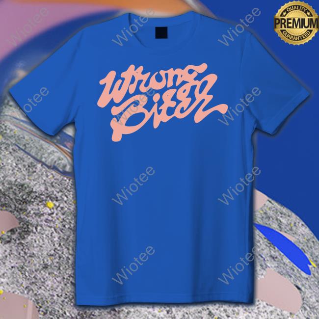 Wrong Bitch T Shirt Imanijynee Wrong Bitch T-Shirt Auntie Imanijynee