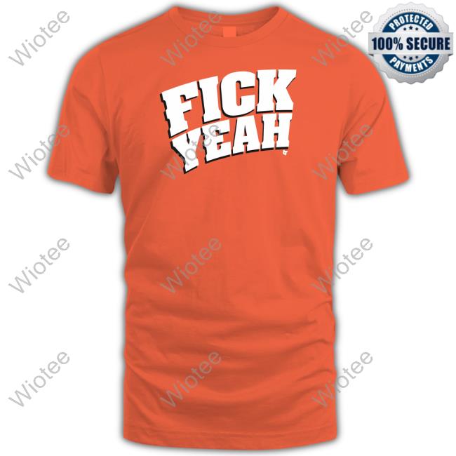 Fick Yeah T Shirt
