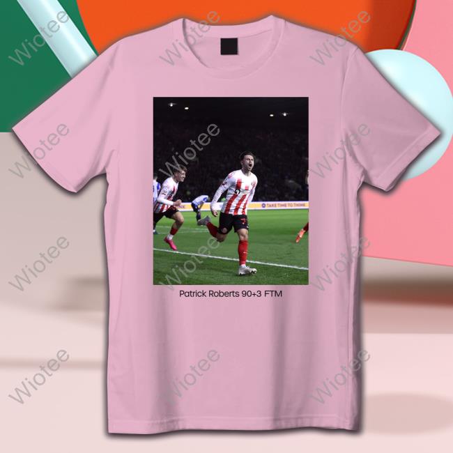 Patrick Roberts 90+3 Ftm Hoodie Patrick Roberts 90+3 Ftm Tee Shirt Derby County FC