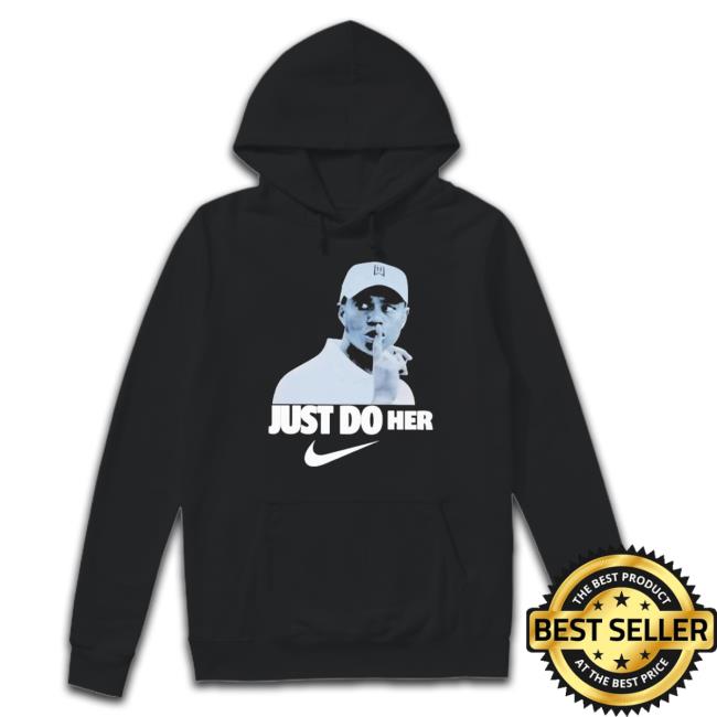 Official Tiger Woods Just Do Her T-Shirt Official Tiger Woods Just Do Her shirt