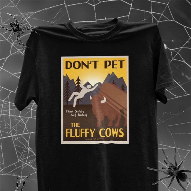 Don't Pet The Fluffy Cows Hoodie Don't Pet The Fluffy Cows Think Safety Act Safely Shirt Lakota Man