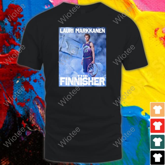Lauri Markkanen The Finnisher Shirts