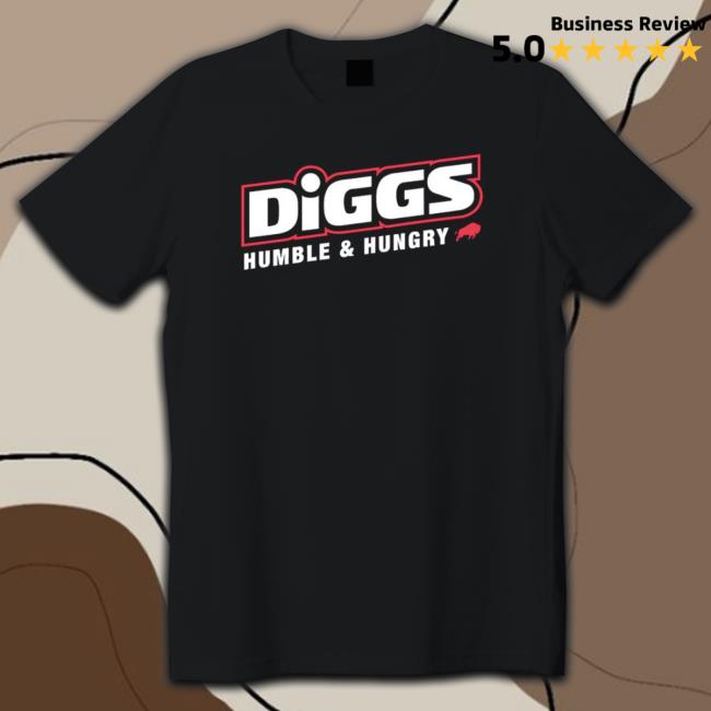 Official Buffalo Bills Diggs humble and hungry Shirts