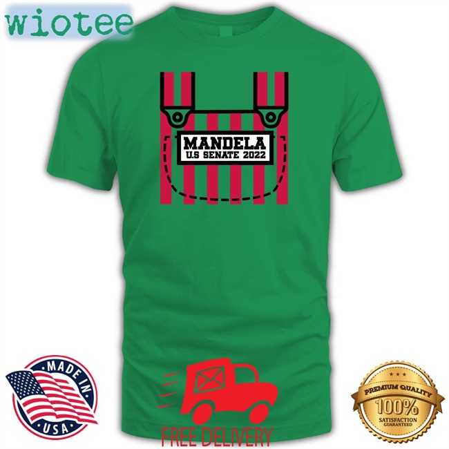 Mandela Us Senate 2022 Shirt