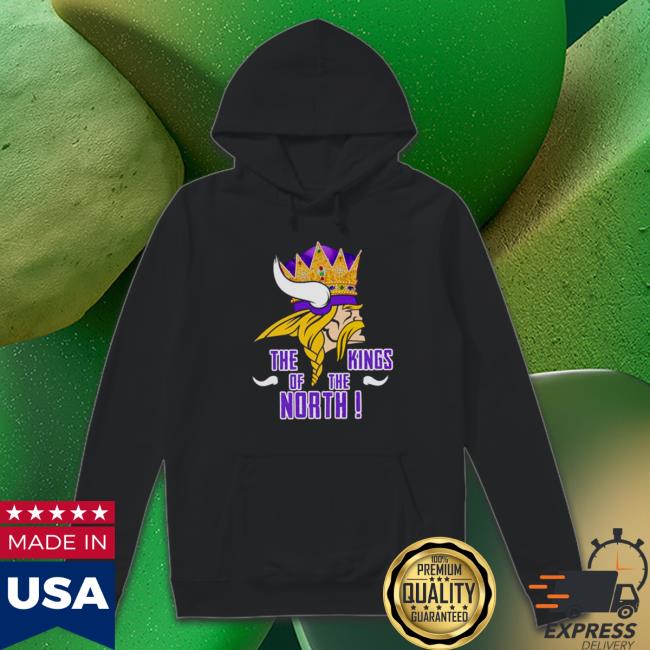 Minnesota Vikings The Kings Of North Hoodie