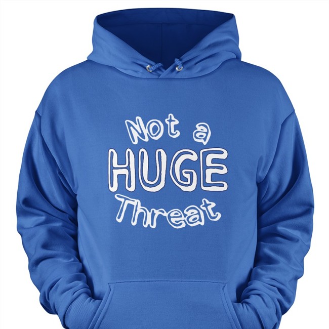 Justin Turner Not A Huge Threat Hoodie