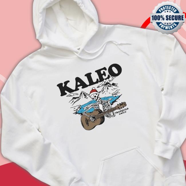 The Kaleo Holiday Tranquilo Amigo Shirt Official The Kaleo Holiday Tranquilo Amigo Hoodie