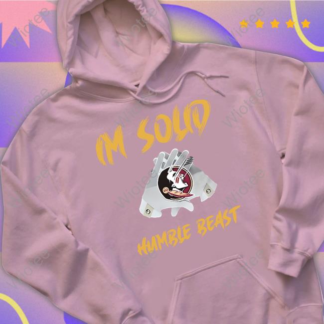 Florida State Seminoles Im Soud Humble Beast Hoodie Florida State Seminoles Im Soud Humble Beast Sweatshirt