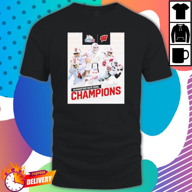 Wisconsin Football Guaranteed Rate Bowl Champions 2022 Sweatshirt