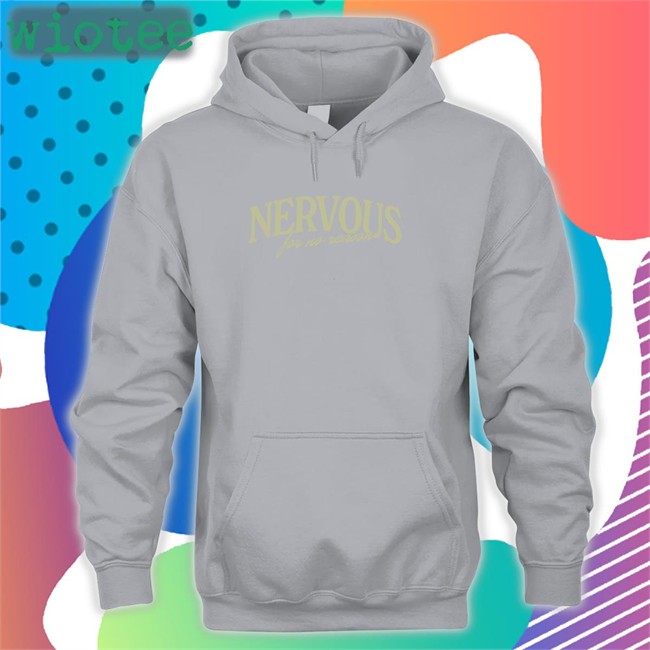 Nervous for No Reason Shirt