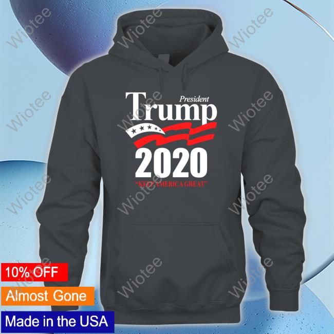 President Trump 2020 Keep America Great Tee Shirt