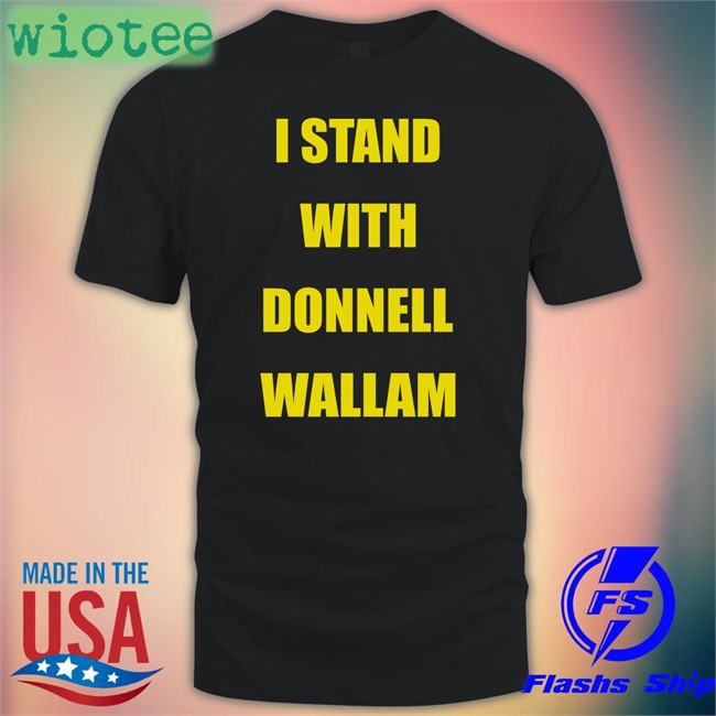 Megan Maurice I Stand With Donnell Wallam Sweatshirt Megan Maurice I Stand With Donnell Wallam T-Shiirt