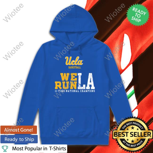 Ucla We Run La Hoodie The Den