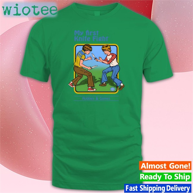 Steven Rhodes Merch My First Knife Fight Hobbies & Games Hoodies Shirts That Go Hard Steven Rhodes Merch My First Knife Fight Hobbies & Games Sweatshirts Shirts That Go Hard