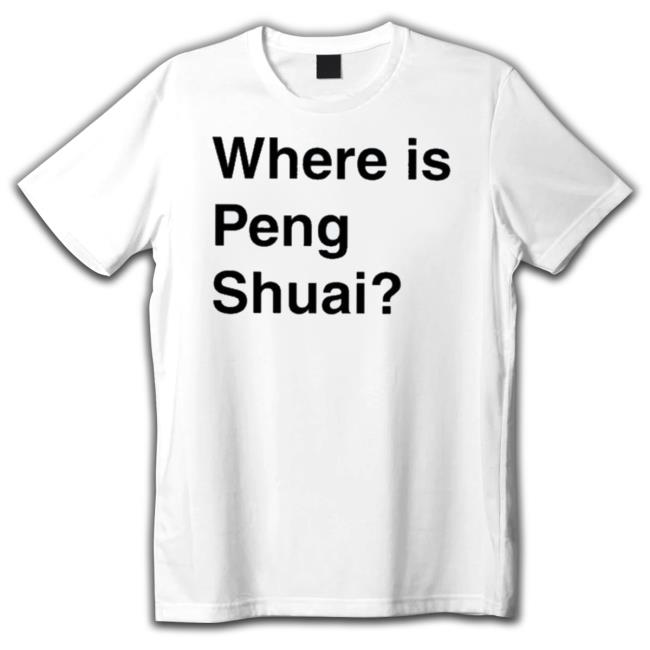 Official Where Is Peng Shuai Long Sleeve Shirt Official Where Is Peng Shuai Shirts