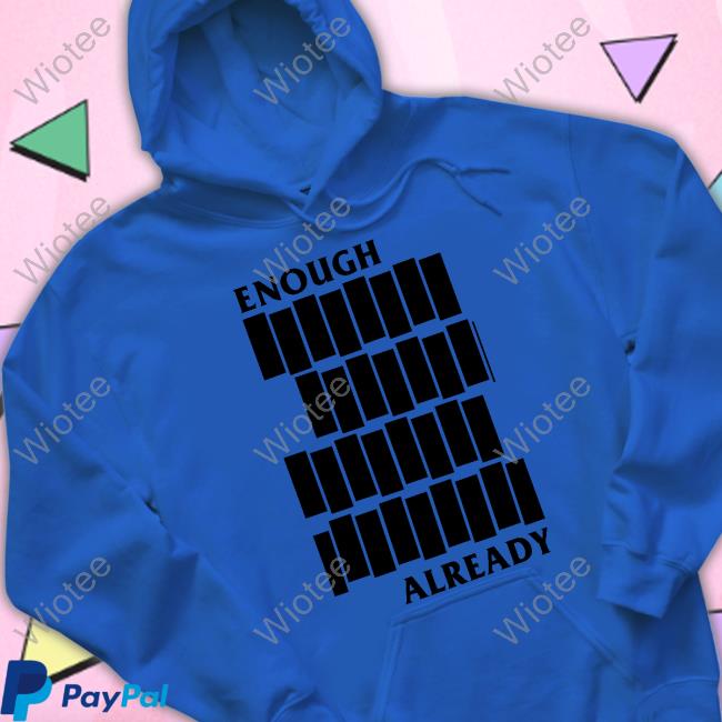 Bomb The Music Industry Enough Already Tee Enough Already Tee Shirt