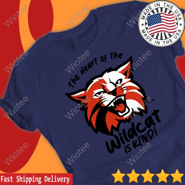 Official The Heart Of The Wildcat Is Kind Hooded Sweatshirt Kind T&L Graphics Shirts The Heart Of The Wildcat Is Kind T-Shirt