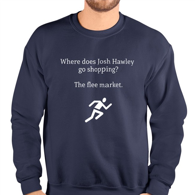 Where Does Josh Hawley Go Shopping The Flee Market T Shirts Where Does Josh Hawley Go Shopping The Flee Market Tee