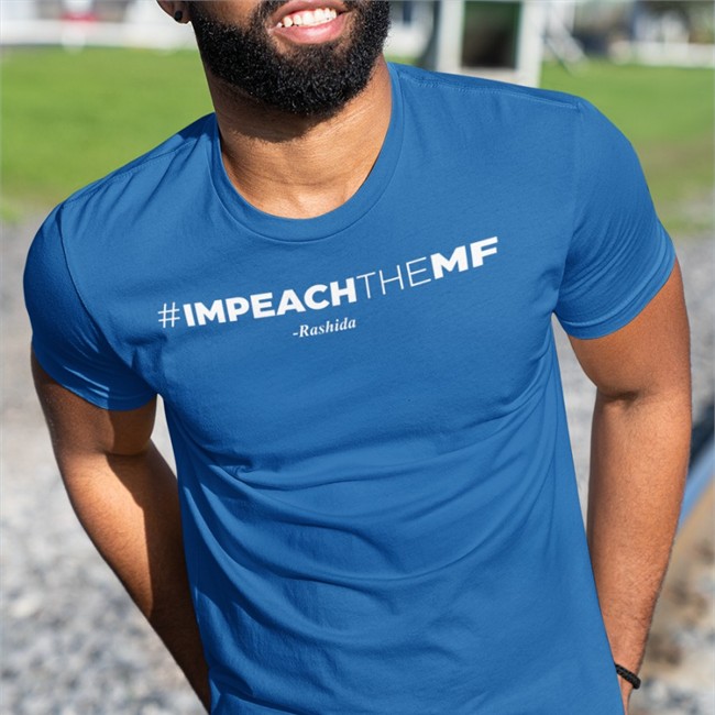 Impeach The Mf Rashida T Shirt Kenny Mayne Rashida Tlaib Impeach The Mf Rashida T Shirt