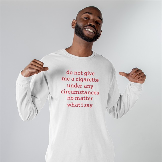 Bonfire Merch Elizabeth Handgun Smoking Cessation Do Not Give Me A Cigarette Under Any Circumstances No Matter What I Say Shirt Elizabeth Handgun Smoking Cessation Do Not Give Me A Cigarette Under Any Circumstances No Matter What I Say Shirt