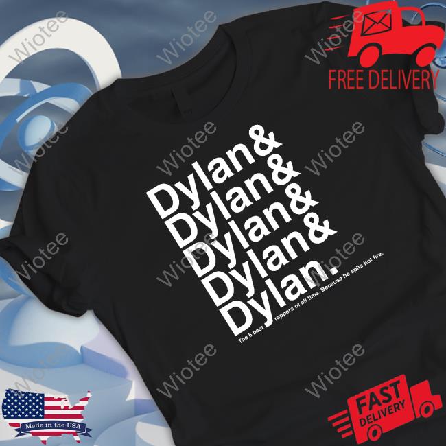 Dylan And Dylan And Dylan Shirts