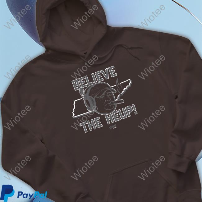 Smack Apparel Merch Believe The Heup Tee Shirt Believe The Heup T Shirt