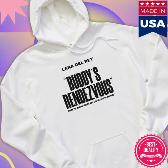Buddy’s Rendezvous Lana Del Rey New Album 2022 Shirt