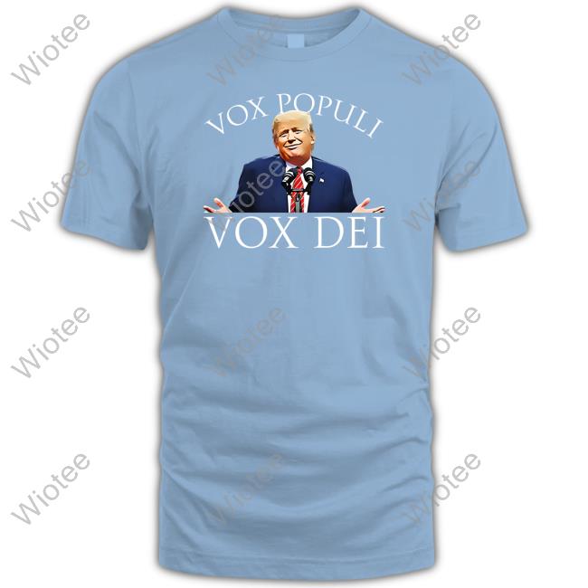 Vox Populi Vox Dei Shirt Trump Donald Trump Jr Shop Vox Populi Vox Dei Long Sleeve Tee
