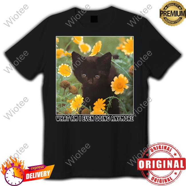 Shirts That Go Hard What Am I Even Doing Anymore Tank Top Thegoodshirts