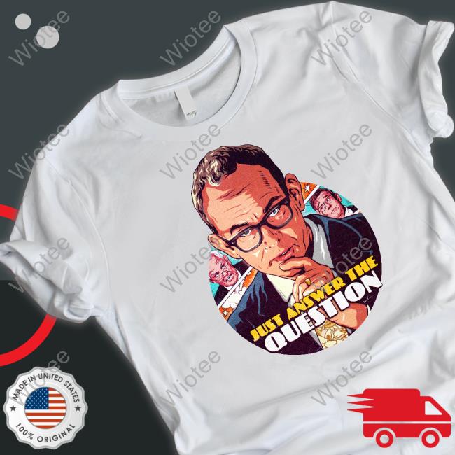 Nordacious Merch Just Answer The Question Tee Shirt Justin Greggery Qc