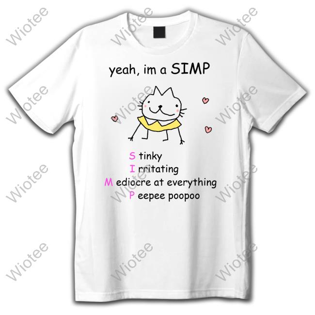 Stinky Katie Yeah Im A Simp Shirt