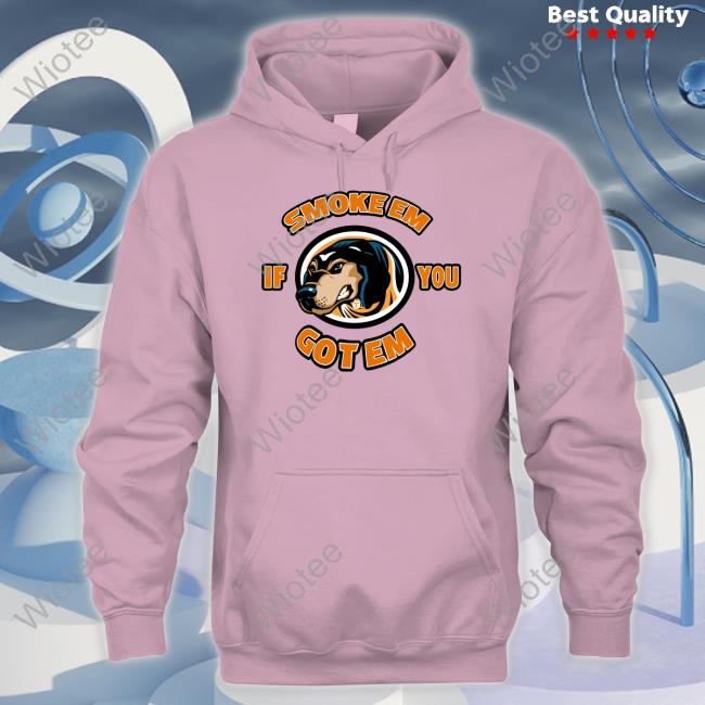 Smokey Mascot Smoke Em If You Got Em Shirt Juice Davis Smoke Em If You Got Em Shirt