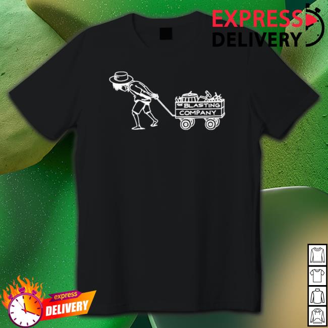 The blasting company Tee Shirts