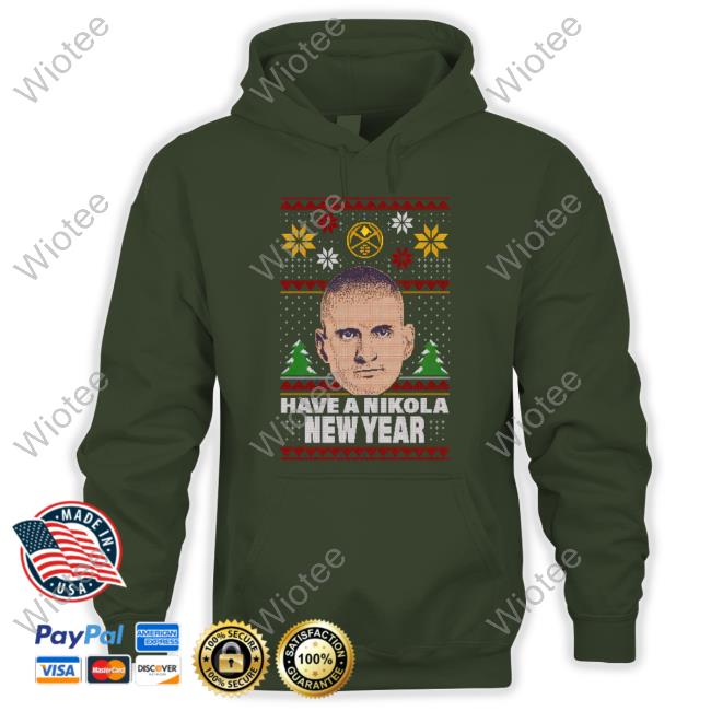 Have A Nikola New Year Hooded Sweatshirt Katy Winge Have A Nikola New Year Katy Winge Hoodie