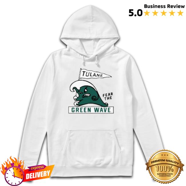 Ncaa 2022 Tulane Green Wave Fear The Green Wave Classic shirt Ncaa 2022 Tulane Green Wave Fear The Green Wave t- shirt