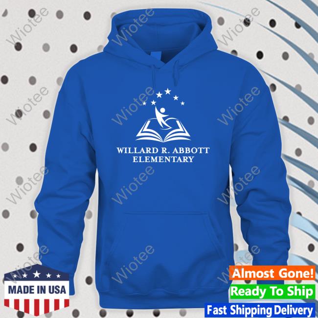 Abbott Elementary Merch Willard R. Elementary Long Sleeve Tee Shirt Abbott Elementary Merch Willard R. Elementary Hoodie