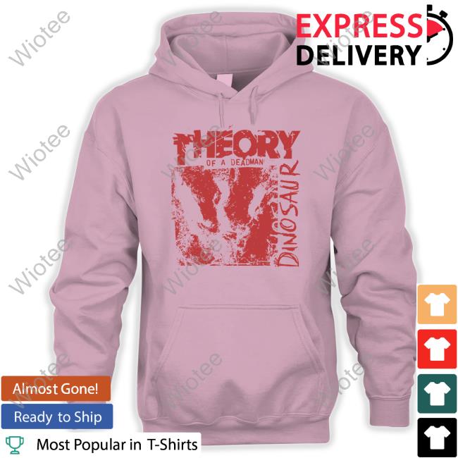 Theory Of A Deadman Dinosaur Hoodie Theory Store Theory Of A Deadman Dinosaur Shirt