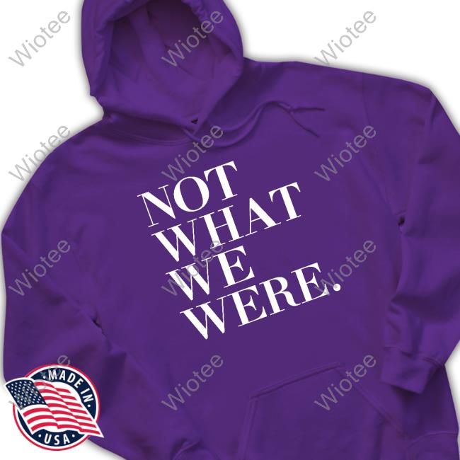 Official The Chosen Not What We Were T Shirt