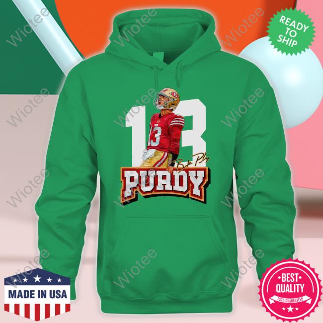 13 Purdy New Shirt Fg Faithful Gear 13 Brock Purdy T-Shirt Dabn' All Day