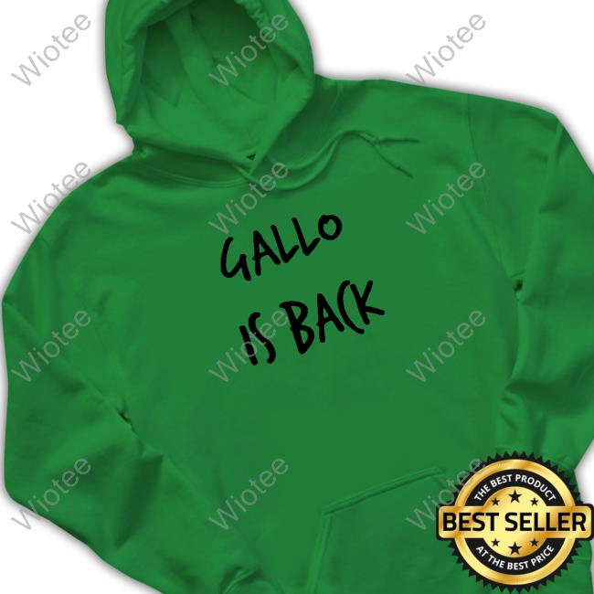 Official Gallo Is Back Shirt Official Gallo Is Back T-Shirt