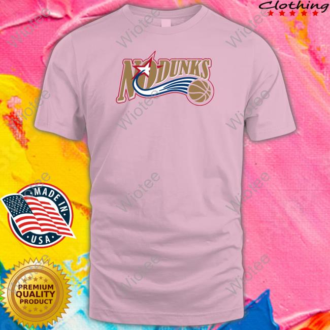 No Dunks Philadelphia Shirt No Dunks Philadelphia Shirt
