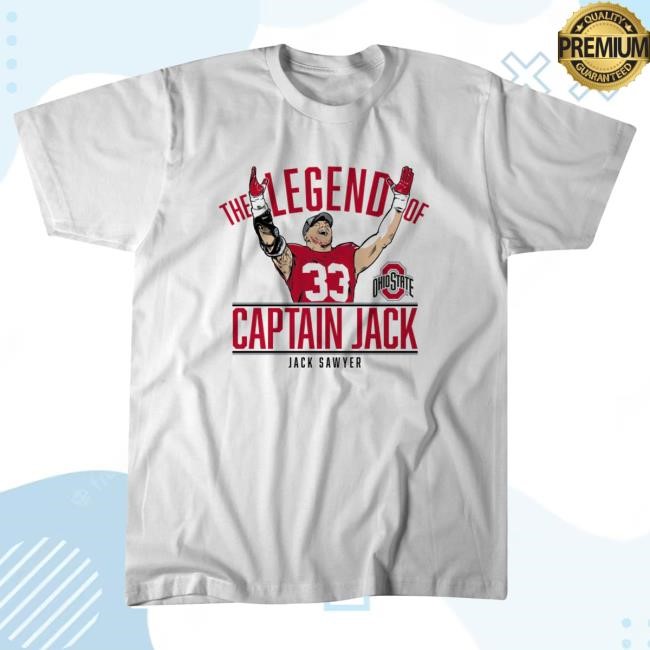 Ohio State Football: The Legend Of Captain Jack Sawyer Hoodie