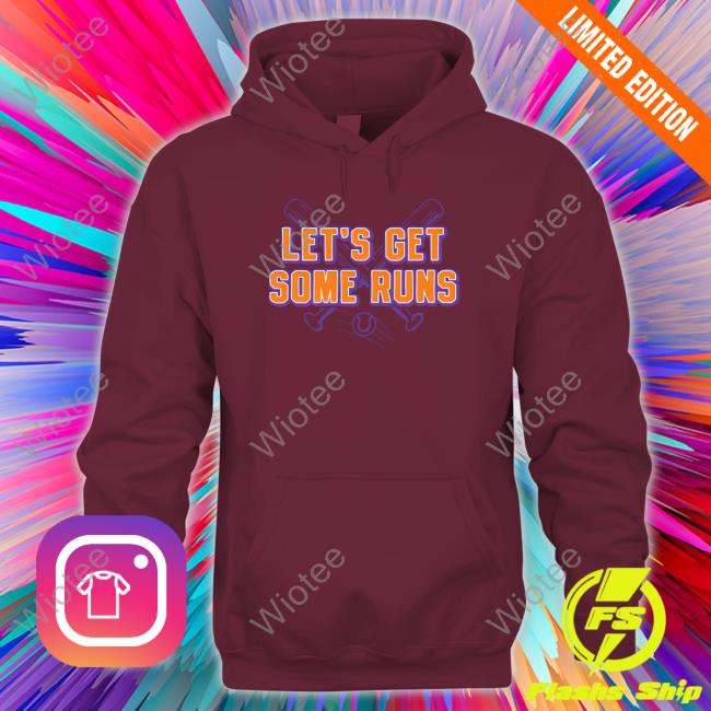 Barstool Sports Let's Get Some Runs Sweatshirt Barstool U Official Barstool Sports Let's Get Some Runs Shirt