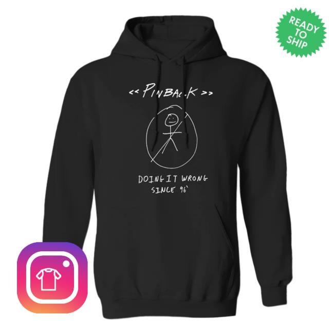 Hello Merch Pinback Doing It Wrong Tee Shirt