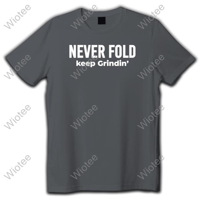 Official Miles Sanders Never Fold Keep Grindin' Shirts Never Fold Keep Grindin' Tee Shirt